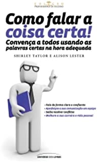 Como Falar A Coisa Certa