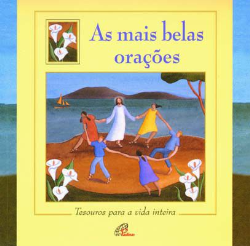 As Mais Belas Oracoes - Tesouros Para A Vida Inteira