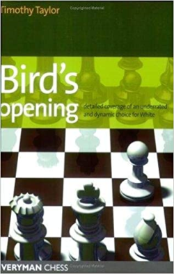Bird's Opening - Detailed Coverage Of An Underrated And Dynamic Choice For White