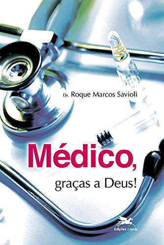 Medico Gracas A Deus