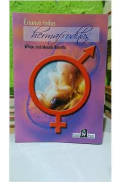 Eramos Todos Hermafroditas