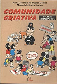 Comunidade Criativa - Fazer Brincando
