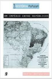 Um Imperio Entre Republicas
