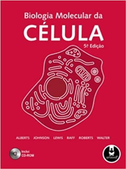 Biologia Molecular Da Celula - Inclui Cd-rom