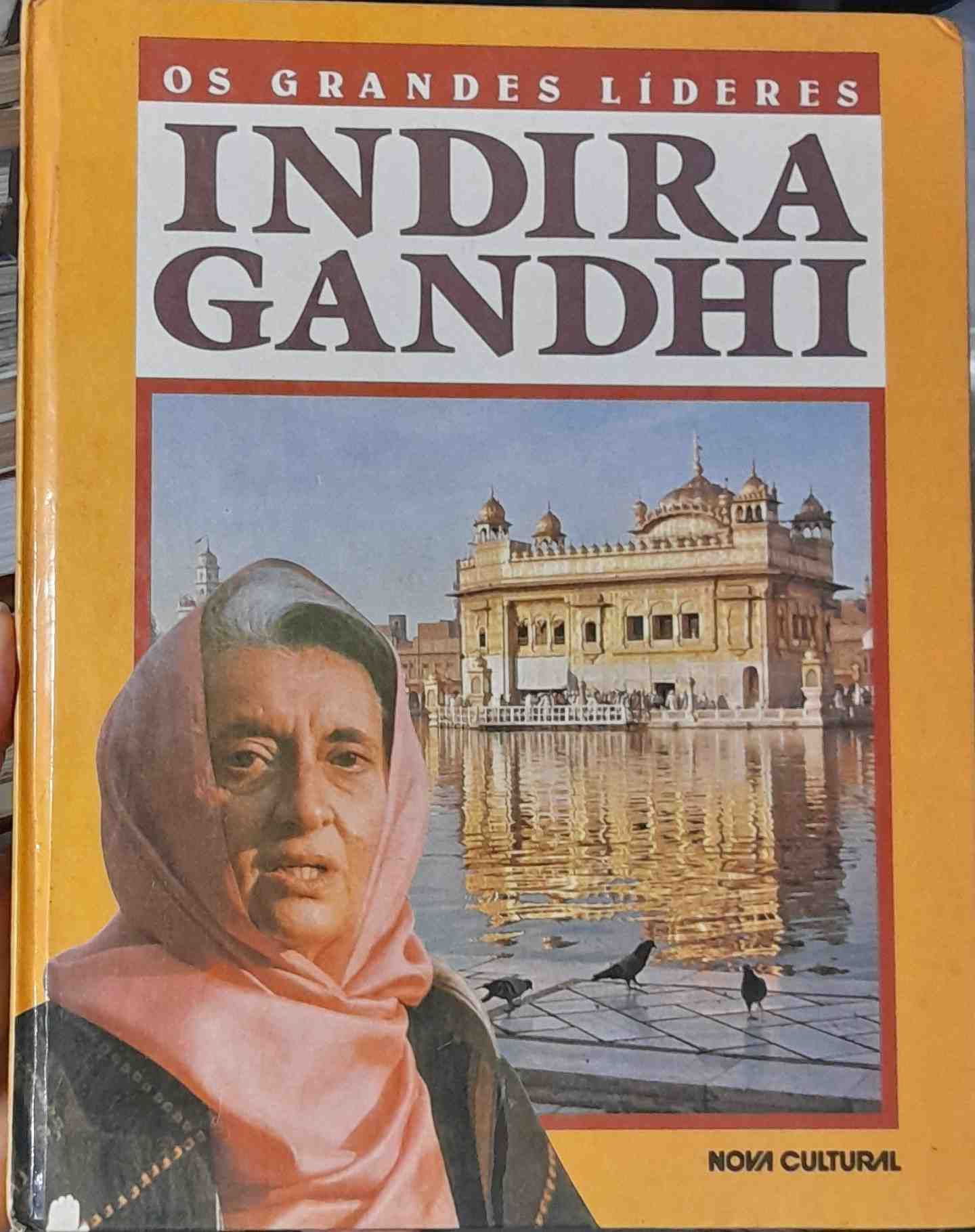 Indira Gandhi - Os Grandes Lideres