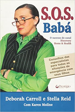 Sos Baba - Conselho Das Especialistas Para Todas As Situacoes De Emergencia Com Seus Filhos