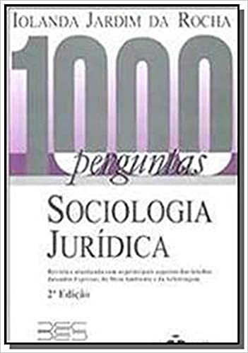1000 perguntas sociologia jurídica