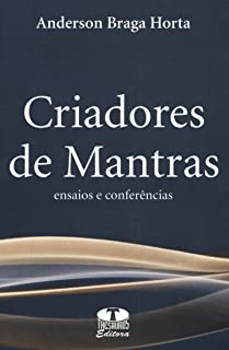 Criadores De Mantras - Ensaios E Conferencias