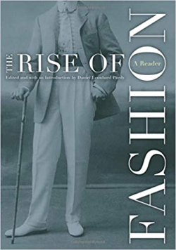 Rise Of Fashion: A Reader