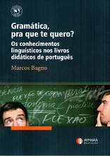 Gramatica Pra Que Te Quero