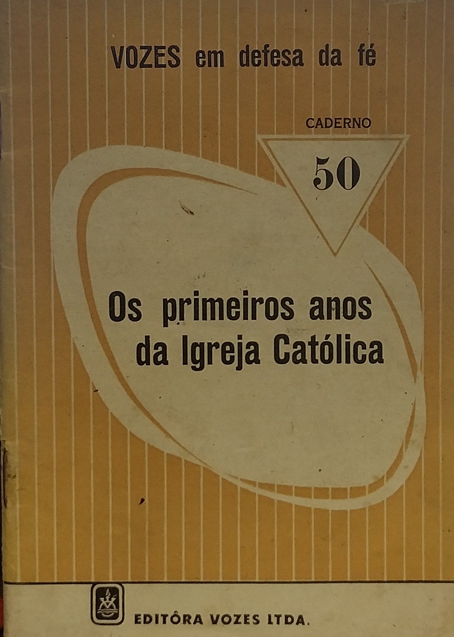 Os primeiros anos da igreja católica