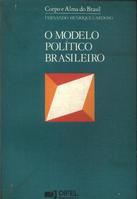 O Modelo Político Brasileiro