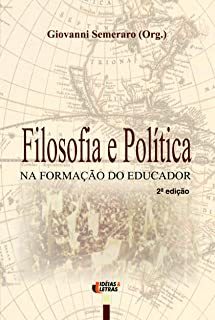 Filosofia E Politica - Na Formacao Do Educador