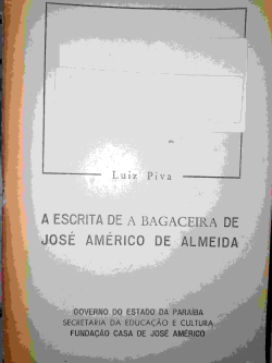 A Escrita De A Bagaceira De Jose Americo De Almeida
