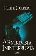 A Entrevista Ininterrupta