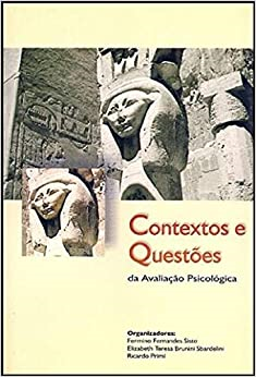 Contextos E Questoes Da Avaliacao Psicologica