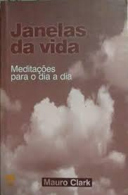 Janelas Da Vida - Meditacoes Para O Dia A Dia