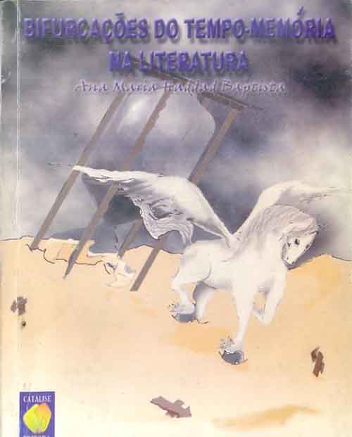 Bifurcações do tempo-Memória na Literatura