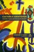Cultura E Identidade - Perspectiva Interdisciplinares