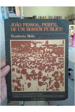 Joao Pessoa - Perfil De Um Homem Publico