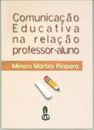 Comunicacao Educativa Na Relacao Rofessor-aluno