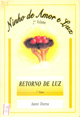 Ninho De Amor E Luz - Retorno De Luz