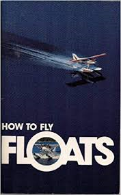 How To Fly Floats