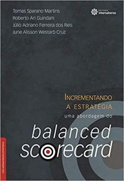 Incrementando A Estrategia - Uma Abordagem Do Balanced Scorecard
