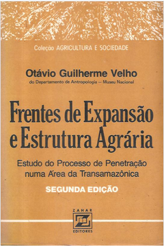 Frentes De Expansao E Estrutura Agraria