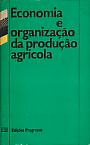 Economia E Organizacao Da Producao Agricola