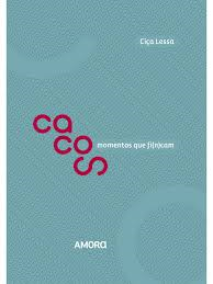 Cacos - Momentos Que Fi(n)cam
