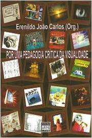 Por Uma Pedagogia Critica Da Visualidade