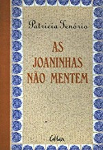 As Joaninhas Nao Mentem