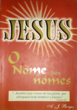 Jesus O Nome Dos Nomes