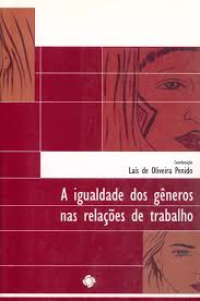 A Igualdade Dos Generos Nas Relacoes De Trabalho