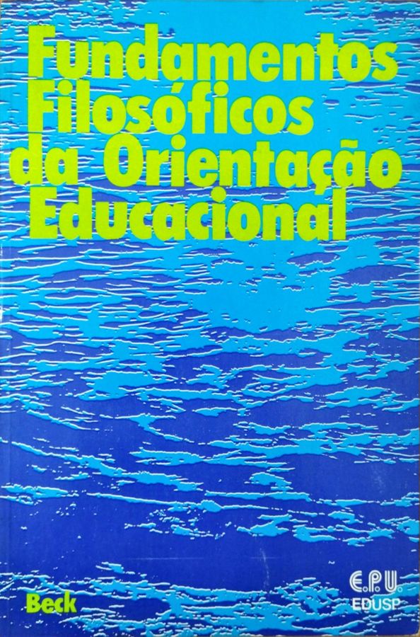 Fundamentos Filosoficos Da Orientacao Educacional
