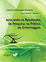 Aplicando Os Resultados Da Pesquisa Pratica De Enfermagem