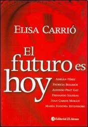 El Futuro Es Hoy