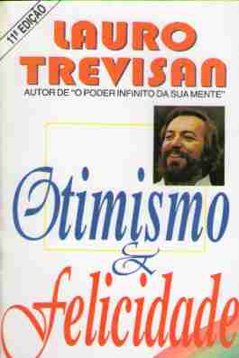 Otimismo E Felicidade