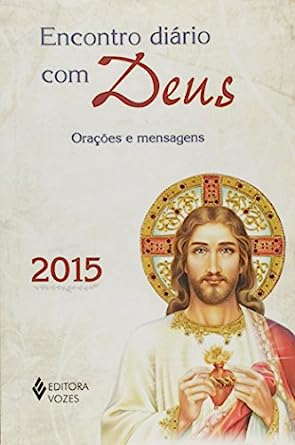 Encontro Diario Com Deus - Orações E Mensagens 2015