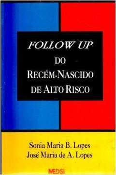 Follow Up Do Recem-nascido De Alto Risco