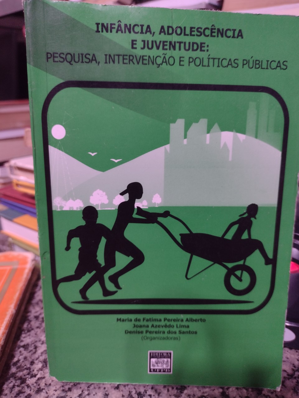 Infancia Adolescencia E Juventude - Pesquisa Intervencao E Politicas Publicas
