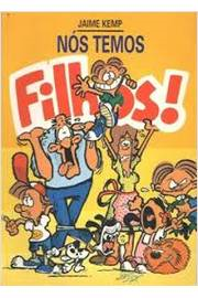 Nos Temos Filhos