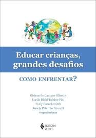 Educar Criancas, Grandes Desafios