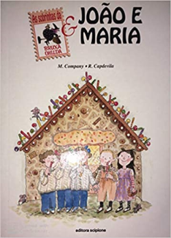 As Sobrinhas Da Bruxa Onilda E Joao E Maria