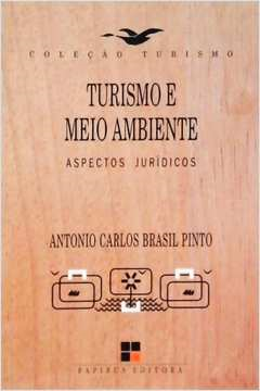 Turismo E Meio Ambiente - Aspectos Juridicos