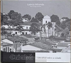 Cuiaba - Um Olhar Sobre A Cidade