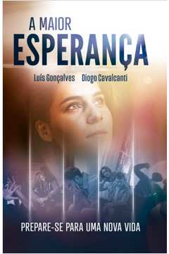 A Maior Esperanca