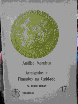 Arraigados E Firmados Na Caridade Analise Marxista
