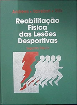 Reabilitacao Fisica Das Lesoes Desportivas